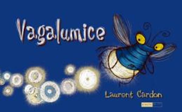 Picture of VAGALUMICE