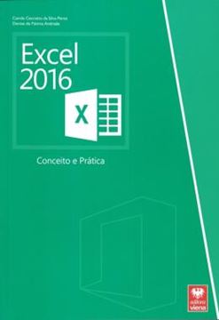 Imagem de EXCEL 2016 - CONCEITO E PRATICA