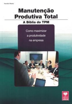 Imagem de MANUTENCAO PRODUTIVA TOTAL - A BIBLIA DO TPM
