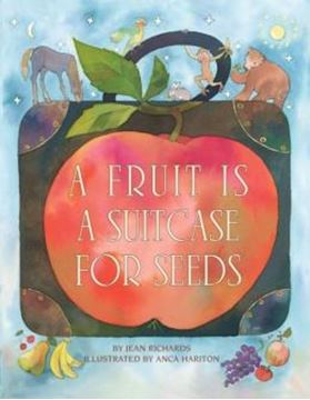 Imagem de A FRUIT IS A SUITCASE FOR SEEDS
