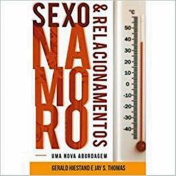 Imagem de SEXO, NAMORO E RELACIONAMENTOS - UMA NOVA