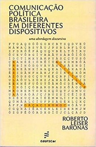 Picture of COMUNICACAO POLITICA BRASILEIRA EM DIFERENTES DISPOSITIVOS