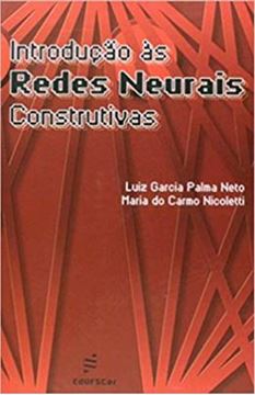 Imagem de INTRODUCAO AS REDES NEURAIS CONSTRUTIVAS