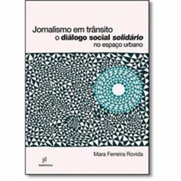 Imagem de JORNALISMO EM TRANSITO - DIALOGO SOCIAL SOLIDARIO