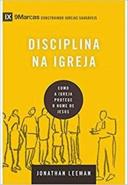 Imagem de SERIE 9MARCAS - DISCIPLINA NA IGREJA