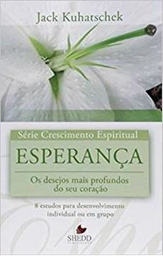 Imagem de SERIE CRESCIMENTO ESPIRITUAL - VOL. 11 - ESPERANCA - 8 ESTUDOS PARA DESENVOLVIMENTO INDIVIDUAL OU EM GRUPO