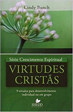 Imagem de SERIE CRESCIMENTO ESPIRITUAL - VOL. 4 - VIRTUDES CRISTAS - 9 ESTUDOS PARA DESENVOLVIMENTO INDIVIDUAL OU EM GRUPO