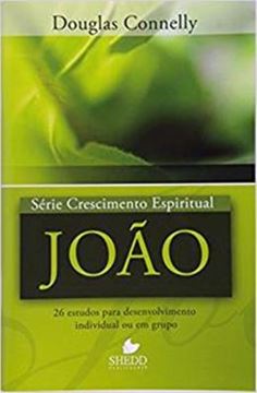 Imagem de SERIE CRESCIMENTO ESPIRITUAL - VOL. 6 - JOAO - 26 ESTUDOS PARA DESENVOLVIMENTO INDIVIDUAL OU EM GRUPO 