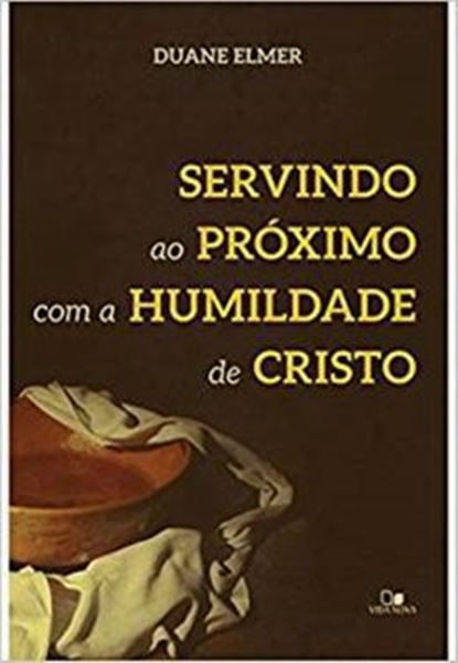Picture of SERVINDO AO PROXIMO COM A HUMILDADE DE CRISTO 