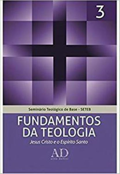 Picture of SETEB - VOL. 3 - FUNDAMENTOS DA TEOLOGIA