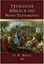 Imagem de TEOLOGIA BIBLICA DO NOVO TESTAMENTO