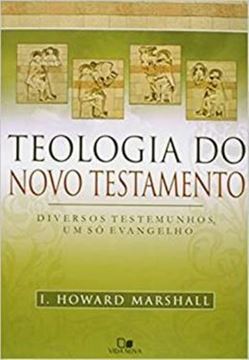 Imagem de TEOLOGIA DO NOVO TESTAMENTO - MARSHALL