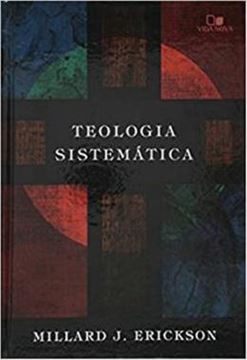 Imagem de TEOLOGIA SISTEMATICA - ERICKSON