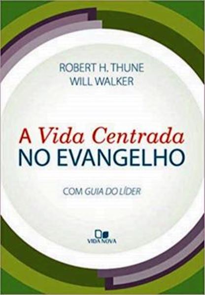 Picture of VIDA CENTRADA NO EVANGELHO, A