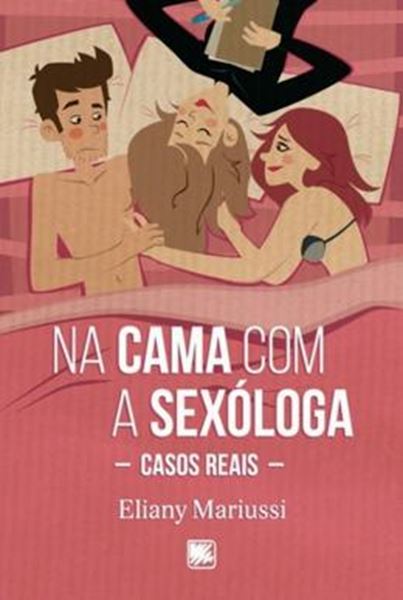 Picture of NA CAMA COM A SEXOLOGA