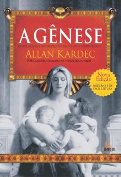 Picture of A GENESE - OS MILAGRES E AS PREDICOES SEGUNDO O ESPIRITISMO - 2ª ED