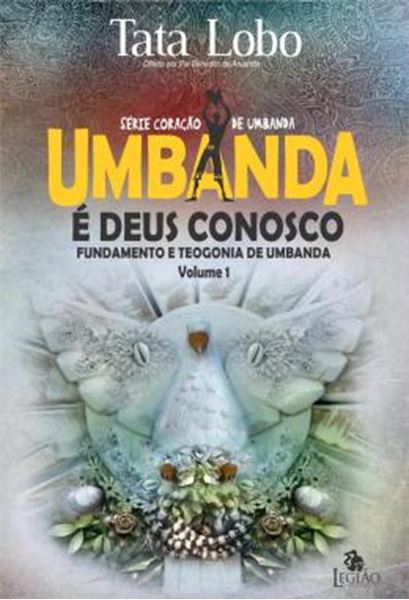 Picture of UMBANDA E DEUS CONOSCO - FUNDAMENTO E TEOGONIA DE UMBANDA