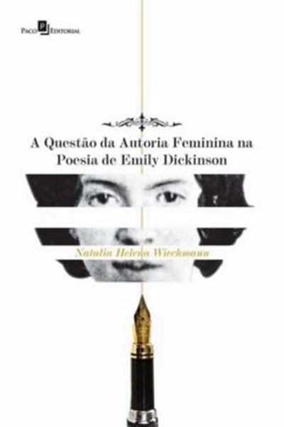 Picture of QUESTAO DA AUTORIA FEMININA NA POESIA DE EMILY DICKINSON, A