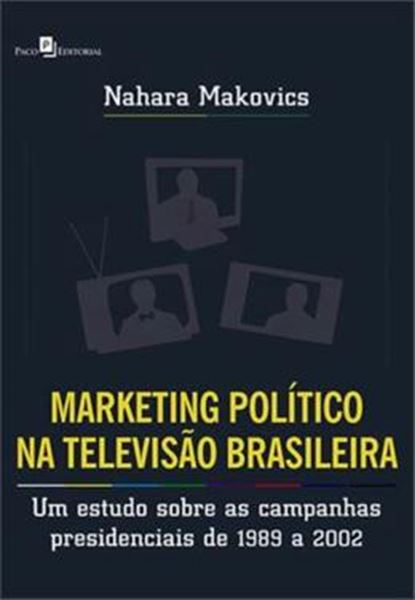Picture of MARKETING POLITICO NA TELEVISAO BRASILEIRA