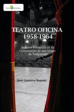 Imagem de TEATRO OFICINA - 1958-1964