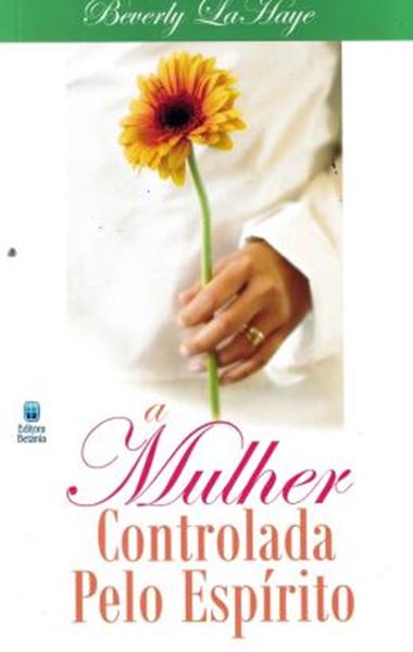 Picture of A MULHER CONTROLADA PELO ESPIRITO - 2ª ED