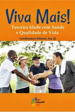 Imagem de VIVA MAIS - TERCEIRA IDADE COM SAúDE E QUALIDADE DE VIDA 