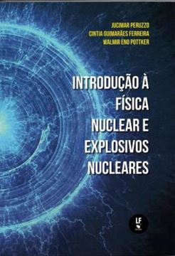 Imagem de INTRODUCAO A FISICA NUCLEAR E EXPLOSIVOS NUCLEARES