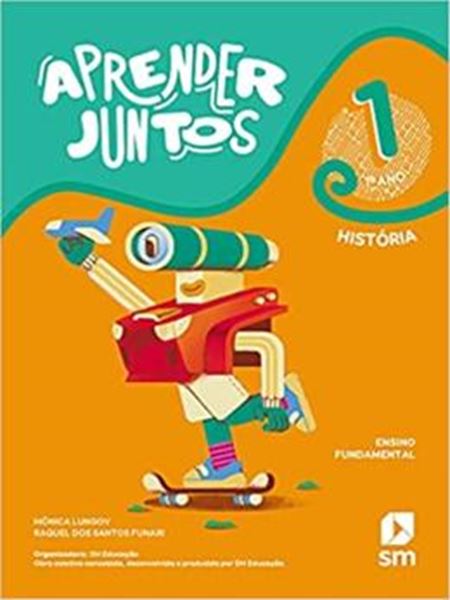 Picture of APRENDER JUNTOS - HISTORIA 1º ANO - 7ª ED. BNCC ED. 2021