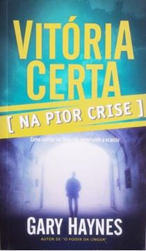 Imagem de VITORIA CERTA NA PIOR CRISE