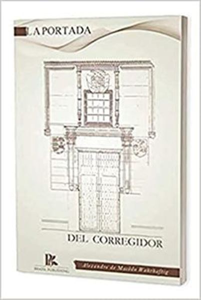 Picture of PORTADA DEL CORREGIDOR, LA