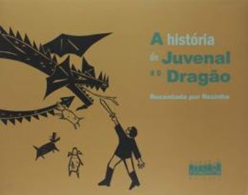 Imagem de A HISTORIA DE JUVENAL E O DRAGAO - VOL. 1