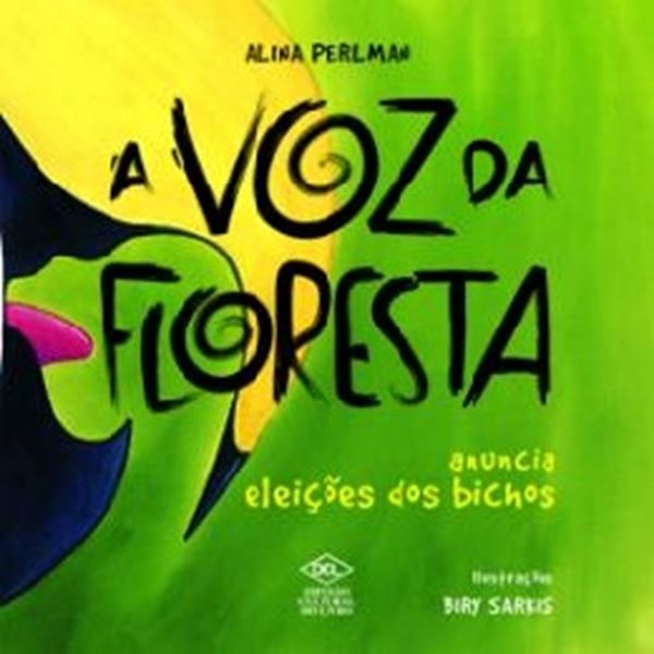 Picture of VOZ DA FLORESTA, A - ANUNCIA ELEICOES DOS BICHOS