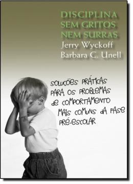 Imagem de DISCIPLINA SEM GRITOS NEM SURRAS 