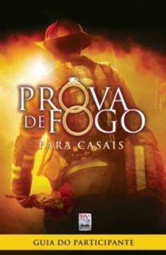 Imagem de PROVA DE FOGO PARA CASAIS - GUIA DO PARTICIPANTE