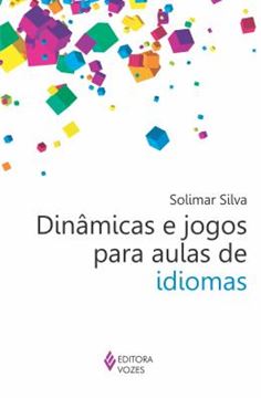 Imagem de DINAMICAS E JOGOS PARA AS AULAS DE IDIOMAS - 2ª ED