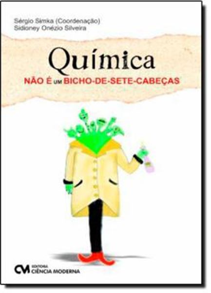 Picture of QUIMICA NAO E UM BICHO-DE-SETE-CABECAS