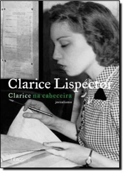 Picture of CLARICE NA CABECEIRA - JORNALISMO