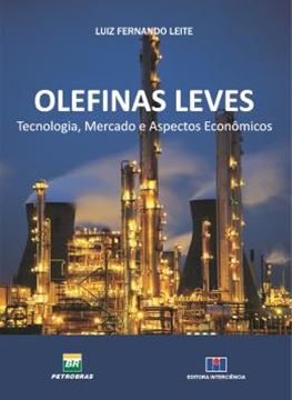 Imagem de OLEFINAS LEVES - TECNOLOGIA, MERCADO E ASPECTOS ECONOMICOS