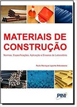 Imagem de MATERIAIS DE CONSTRUCAO - NORMAS, ESPECIFICACOES, APLICACAO E ENSAIOS DE LABORATORIO