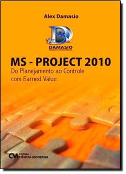 Imagem de MS-PROJECT 2010 - DO PLANEJAMENTO AO CONTROLE COM EARNED VALUE