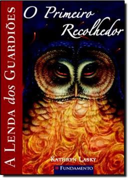 Imagem de A LENDA DOS GUARDIOES - VOL. 09 - O PRIMEIRO RECOLHEDOR