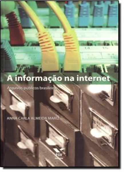 Picture of INFORMACAO NA INTERNET - A ARQUIVOS PUBLICOS BRASILEIROS
