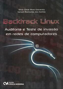 Imagem de BACKTRACK LINUX - AUDITORIA E TESTE DE INVASAO EM REDES DE COMPUTADORES