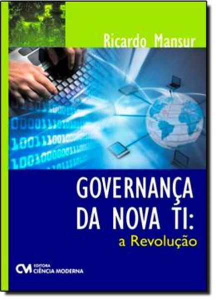 Picture of GOVERNANCA DA NOVA TI - A REVOLUCAO