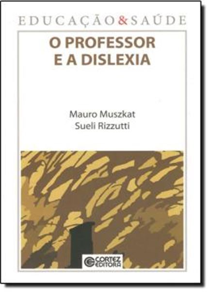 Picture of PROFESSOR E A DISLEXIA, O