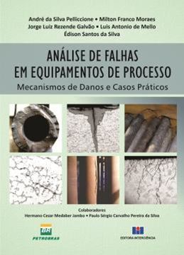 Imagem de ANALISE DE FALHAS EM EQUIPAMENTOS DE PROCESSO - 2º ED