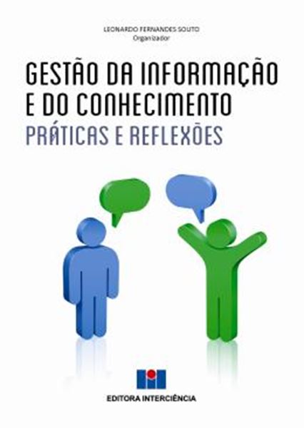 Picture of GESTAO DA INFORMACAO E DO CONHECIMENTO - PRATICAS E REFLEXOES