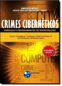 Imagem de CRIMES CIBERNETICOS - AMEACAS E PROCEDIMENTOS DE INVESTIGACAO - 2ª EDICAO