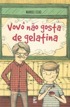 Imagem de VOVO NAO GOSTA DE GELATINA