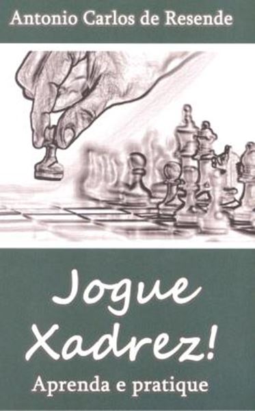 Picture of JOGUE XADREZ! APRENDA E PRATIQUE-  2ªED
